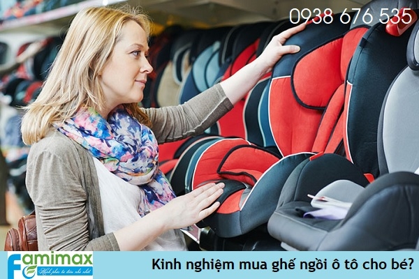 Kinh nghiệm mua ghế ngồi ô tô cho bé?